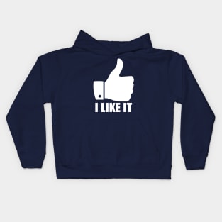 I Like It Kids Hoodie